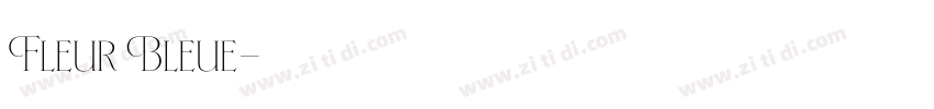 Fleur Bleue字体转换